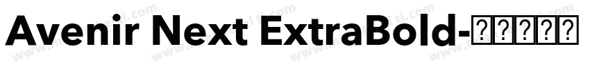 Avenir Next ExtraBold字体转换